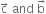 straight c with rightwards arrow on top space and space straight b with rightwards arrow on top