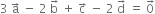 3 space straight a with rightwards arrow on top space minus space 2 space straight b with rightwards arrow on top space plus space straight c with rightwards arrow on top space minus space 2 space straight d with rightwards arrow on top space equals space 0 with rightwards arrow on top