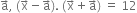 straight a with rightwards arrow on top comma space left parenthesis straight x with rightwards arrow on top minus straight a with rightwards arrow on top right parenthesis. space left parenthesis straight x with rightwards arrow on top plus straight a with rightwards arrow on top right parenthesis space equals space 12