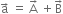 straight a with rightwards arrow on top space equals space straight A with rightwards arrow on top space plus straight B with rightwards arrow on top