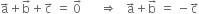 straight a with rightwards arrow on top plus straight b with rightwards arrow on top plus straight c with rightwards arrow on top space equals space 0 with rightwards arrow on top space space space space space space rightwards double arrow space space space straight a with rightwards arrow on top plus straight b with rightwards arrow on top space equals space minus straight c with rightwards arrow on top