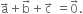 straight a with rightwards arrow on top plus straight b with rightwards arrow on top plus straight c with rightwards arrow on top space equals 0 with rightwards arrow on top.