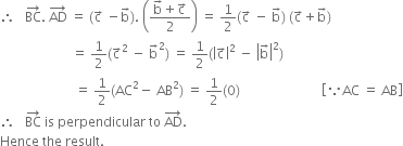 Prove That The Median To The Base Of Isosceles Triangle Is Perpendicular To The Base From Mathematics Vector Algebra Class 12 Mizoram Board