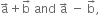 straight a with rightwards arrow on top plus straight b with rightwards arrow on top space and space straight a with rightwards arrow on top space minus space straight b with rightwards arrow on top comma