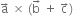 straight a with rightwards arrow on top space cross times space left parenthesis straight b with rightwards arrow on top space plus space straight c with rightwards arrow on top right parenthesis