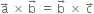 straight a with rightwards arrow on top space cross times space straight b with rightwards arrow on top space equals space straight b with rightwards arrow on top space cross times space straight c with rightwards arrow on top