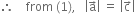 therefore space space space space from space left parenthesis 1 right parenthesis comma space space space open vertical bar straight a with rightwards arrow on top close vertical bar space equals space open vertical bar straight c with rightwards arrow on top close vertical bar