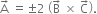 straight A with rightwards arrow on top space equals plus-or-minus 2 space open parentheses straight B with rightwards arrow on top space cross times space straight C with rightwards arrow on top close parentheses.