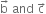 straight b with rightwards arrow on top space and space straight c with rightwards arrow on top