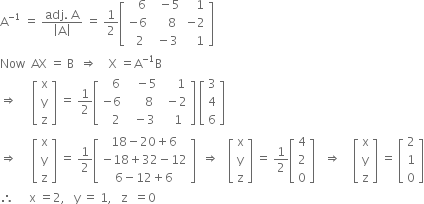 Use Matrix Method To Solve The Following System Of Equations X Y Z 3x 2y 3z 4x 4y 9z 6 Zigya