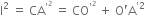 straight l squared space equals space CA to the power of apostrophe squared end exponent space equals space CO to the power of apostrophe squared end exponent space plus space straight O apostrophe straight A to the power of apostrophe 2 end exponent