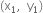 left parenthesis straight x subscript 1 comma space space straight y subscript 1 right parenthesis