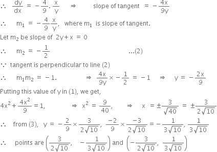 Find The Point On Curve 4x2 9y2 1 Where The Tangents Are Perpendicular To The Line 2y X 0 From Mathematics Application Of Derivatives Class 12 Uttarakhand Board