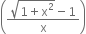 open parentheses fraction numerator square root of 1 plus straight x squared end root minus 1 over denominator straight x end fraction close parentheses