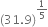 left parenthesis 31.9 right parenthesis to the power of 1 fifth end exponent