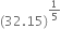 left parenthesis 32.15 right parenthesis to the power of 1 fifth end exponent