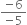 fraction numerator negative 6 over denominator negative 5 end fraction