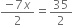 fraction numerator negative 7 x over denominator 2 end fraction equals 35 over 2