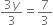 fraction numerator 3 y over denominator 3 end fraction equals 7 over 3