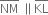 NM with bar on top space parallel to KL with bar on top