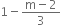 1 minus fraction numerator straight m minus 2 over denominator 3 end fraction