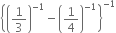 open curly brackets open parentheses 1 third close parentheses to the power of negative 1 end exponent minus open parentheses 1 fourth close parentheses to the power of negative 1 end exponent close curly brackets to the power of negative 1 end exponent