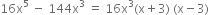 16 straight x to the power of 5 space minus space 144 straight x cubed space equals space 16 straight x cubed left parenthesis straight x plus 3 right parenthesis space left parenthesis straight x minus 3 right parenthesis