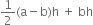 1 half left parenthesis straight a minus straight b right parenthesis straight h space plus space bh