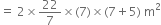 equals space 2 cross times 22 over 7 cross times left parenthesis 7 right parenthesis cross times left parenthesis 7 plus 5 right parenthesis space straight m squared