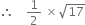 therefore space space space space 1 half space cross times square root of 17