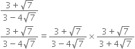 fraction numerator 3 plus square root of 7 over denominator 3 minus 4 square root of 7 end fraction
fraction numerator 3 plus square root of 7 over denominator 3 minus 4 square root of 7 end fraction equals fraction numerator 3 plus square root of 7 over denominator 3 minus 4 square root of 7 end fraction cross times fraction numerator 3 plus square root of 7 over denominator 3 plus 4 square root of 7 end fraction