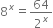 8 to the power of x equals 64 over 2 to the power of x