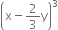 open parentheses straight x minus 2 over 3 straight y close parentheses cubed