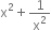 straight x squared plus 1 over straight x squared