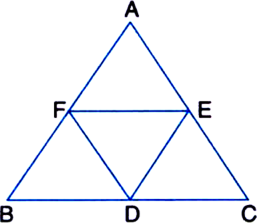 
Given: D, E and F are respectively the midpoints of the sides BC, CA 