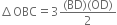 increment OBC equals 3 fraction numerator left parenthesis BD right parenthesis left parenthesis OD right parenthesis over denominator 2 end fraction