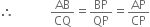 therefore space space space space space space space space space space space space AB over CQ equals BP over QP equals AP over CP