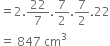 equals 2.22 over 7.7 over 2.7 over 2.22
equals space 847 space cm cubed